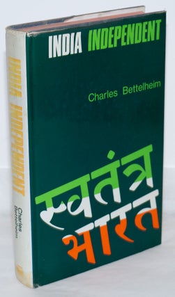 Cat.No: 271271 India Independent. Charles Bettelheim, trans. by Anthony Caswell
