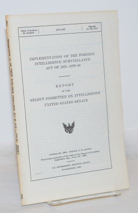Cat.No: 271286 Implementation of the Foreign Intelligence Surveillance Act of...