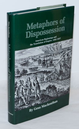 Cat.No: 271339 Metaphors of Dispossession: American Beginnings and the Translation of...