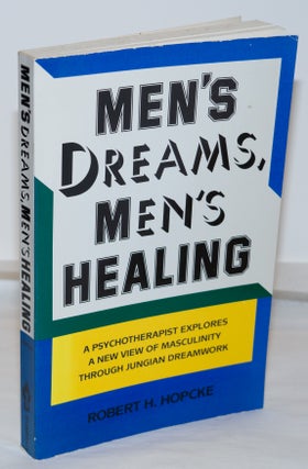 Cat.No: 271490 Men's Dreams, Men's Healing. Robert H. Hopcke