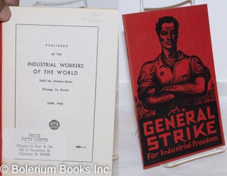 Cat.No: 271504 The general strike for industrial freedom. Industrial Workers of the World