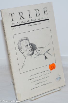 Cat.No: 271541 Tribe: an American gay journal vol. 1, #4, Spring-Summer, 1991. Bernard...