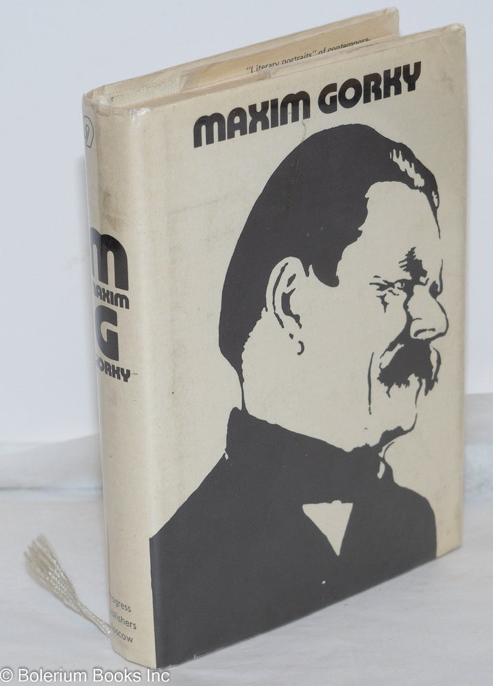 Cat.No: 271676 Collected Works in Ten Volumes; Volume IX, Literary Portraits. Maxim Gorky.