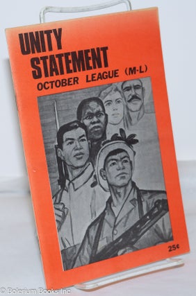 Cat.No: 271677 Statement of political unity of the October League (M-L). October League,...