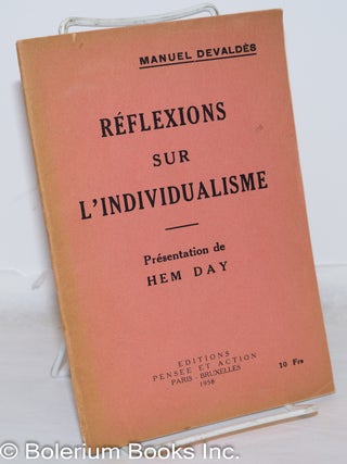 Cat.No: 271750 Réflexions sur L'Individualisme. Présentation de Hem Day. Manuel...