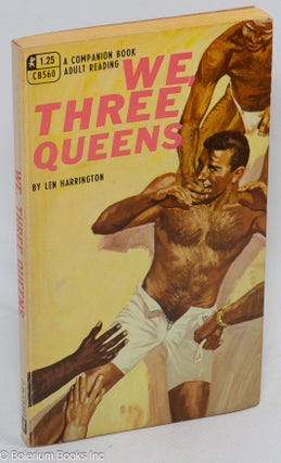 Cat.No: 27178 We, Three Queens. Len Harrington, cover, Robert Bonfils