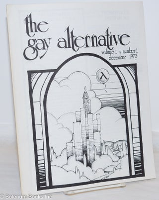 Cat.No: 271832 The Gay Alternative: #1, December, 1972. Jeff Escoffier, Dan, Tommy