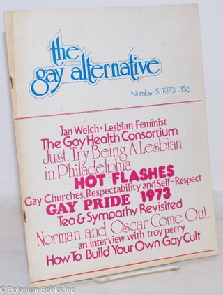 Cat.No: 271836 The Gay Alternative: #5, 1973. Jeff Escoffier, Rev. Troy Perry, Dan...