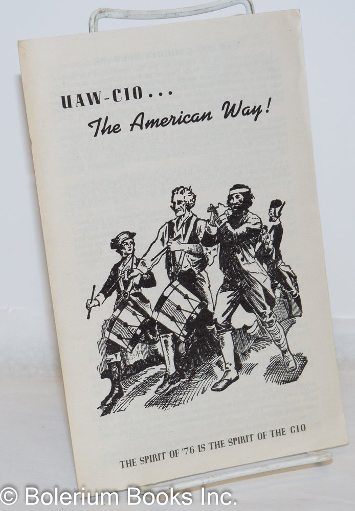 Cat.No: 271859 UAW-CIO... the American way! United Automobile Workers. International Education Department.