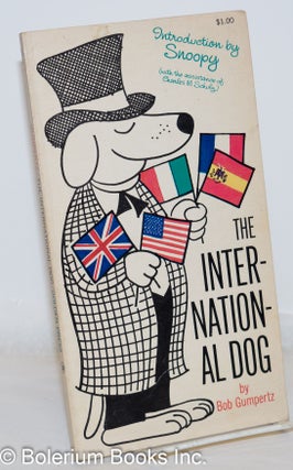 Cat.No: 271895 The International Dog. Bob Gumpertz, Snoopy, with the assistance of...