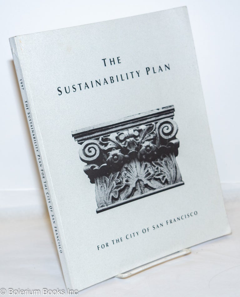 Cat.No: 271985 The Sustainability Plan for the City of San Francisco
