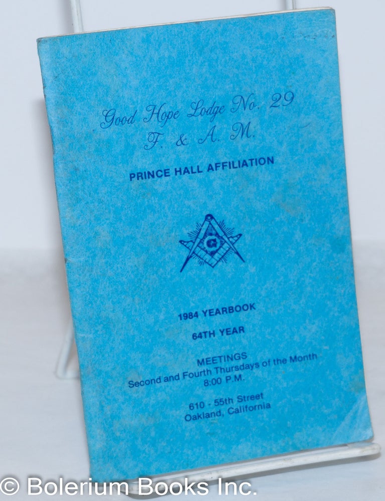 Cat.No: 272263 Good Hope Lodge no. 29, F. & A. M., 1984 yearbook. Prince Hall.