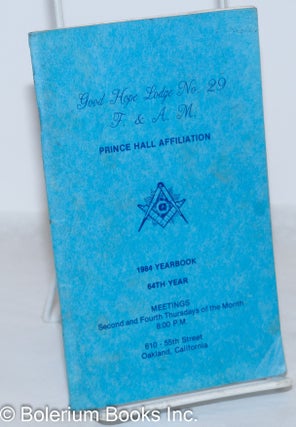 Cat.No: 272263 Good Hope Lodge no. 29, F. & A. M., 1984 yearbook. Prince Hall