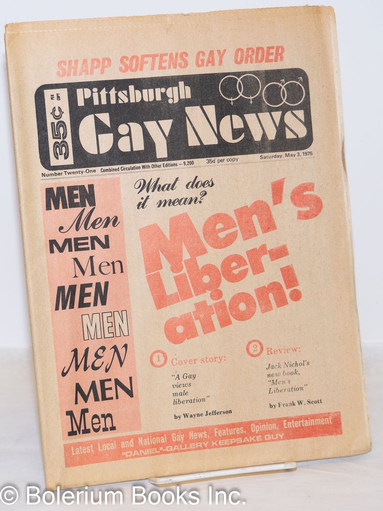 Cat.No: 272265 Pittsburgh Gay News: #21, Saturday, May 3, 1975: Men's Liberation; what does it mean? Jim Austin, Susan Saxe Jack Nichols, James Huggins, Wayne Jefferson, Glenda Jackson.