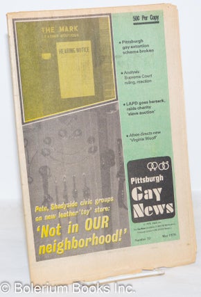 Cat.No: 272268 Pittsburgh Gay News: #32, Saturday, May, 1976: Not in Our Neighborhood....