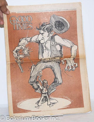 Cat.No: 272285 Good Times: [formerly SF Express Times] vol. 2, #30, August 7, 1969: David...