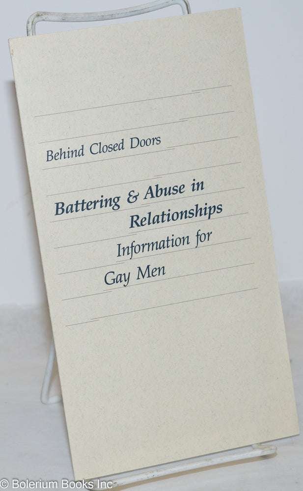 Cat.No: 272295 Behind Closed Doors - Battering & Abuse in Relationships: information for Gay Men [brochure]