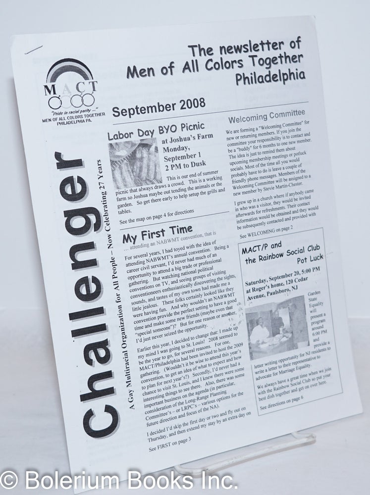 Cat.No: 272337 The Challenger: the newsletter of Men of All Colors Together Philadelphia September 2008. Stevie Martin-Chester, Arthur Martin-Chester.