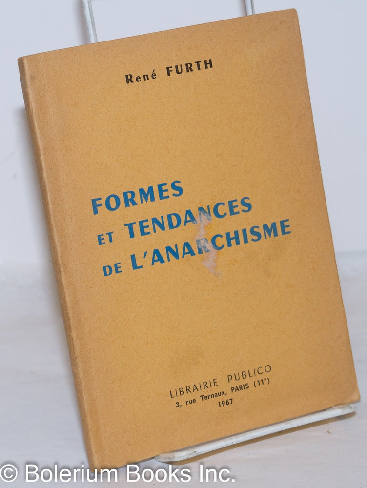 Cat.No: 272399 Formes et Tendances de l'Anarchisme. René Furth, René Fugler.