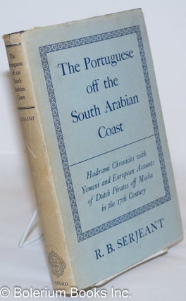 Cat.No: 272533 The Portuguese Off the South Arabian Coast: Hadrami Chronicles. With...