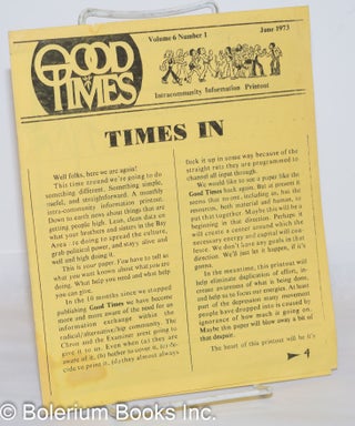 Cat.No: 272572 Good Times: intracommunity information printout vol. 6, #1, June 1973:...