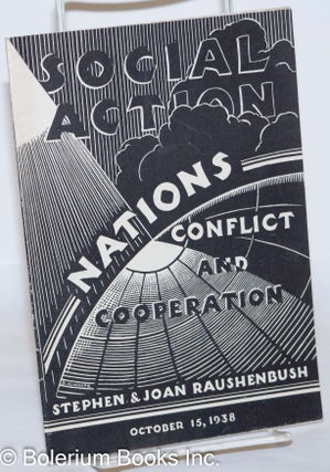 Cat.No: 272584 Nations: Conflict and Cooperation. Stephen Raushenbush, Joan Raushenbush