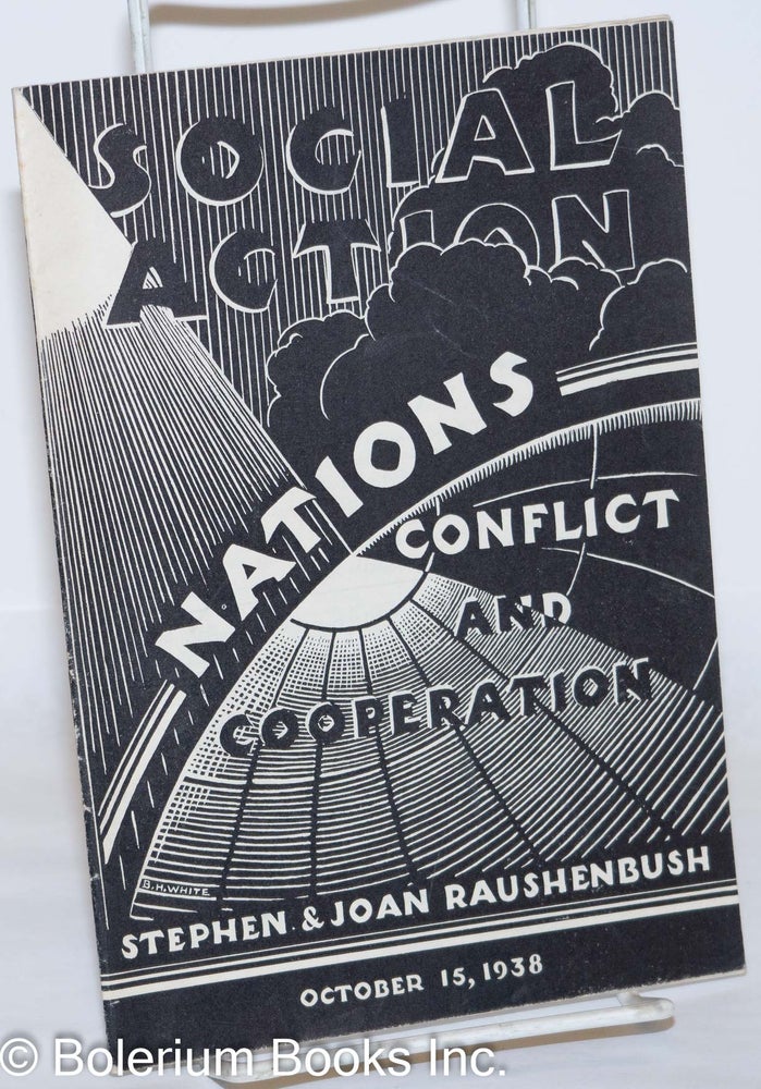 Cat.No: 272584 Nations: Conflict and Cooperation. Stephen Raushenbush, Joan Raushenbush.