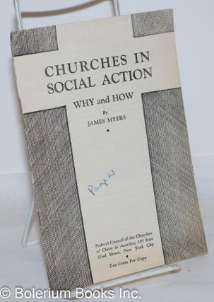 Cat.No: 272636 Churches in Social Action: Why and How. James Myers
