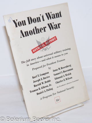 Cat.No: 272705 A program for national security: May 29, 1947 Report of the President's...
