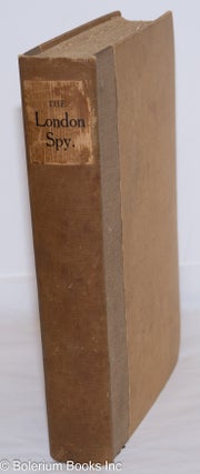 The London-Spy Compleat, In Eighteen Parts, by Ned Ward. / With an Introduction by Ralph Straus. / London, Published and Sold by The Casanova Society, in Tooks Court, in Cursitor Street, MCMXXIV