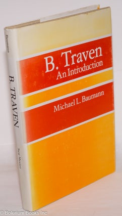 Cat.No: 272888 B. Traven: An Introduction. Michael L. Baumann
