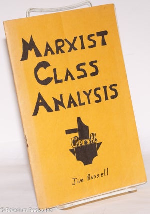 Cat.No: 272905 Marxist class analysis. Jim Russell