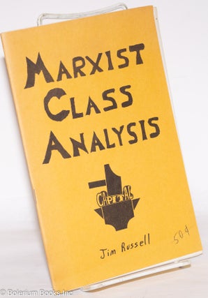 Cat.No: 272906 Marxist class analysis. Jim Russell