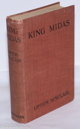King Midas, a romance. Frontispiece by Charles M. Relyea