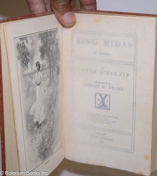 King Midas, a romance. Frontispiece by Charles M. Relyea