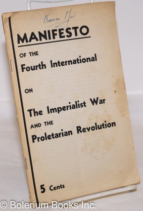Cat.No: 273068 Manifesto of the Fourth International on the imperialist war and the...