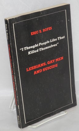 Cat.No: 27322 "I thought people like that killed themselves" lesbians, gay men and...