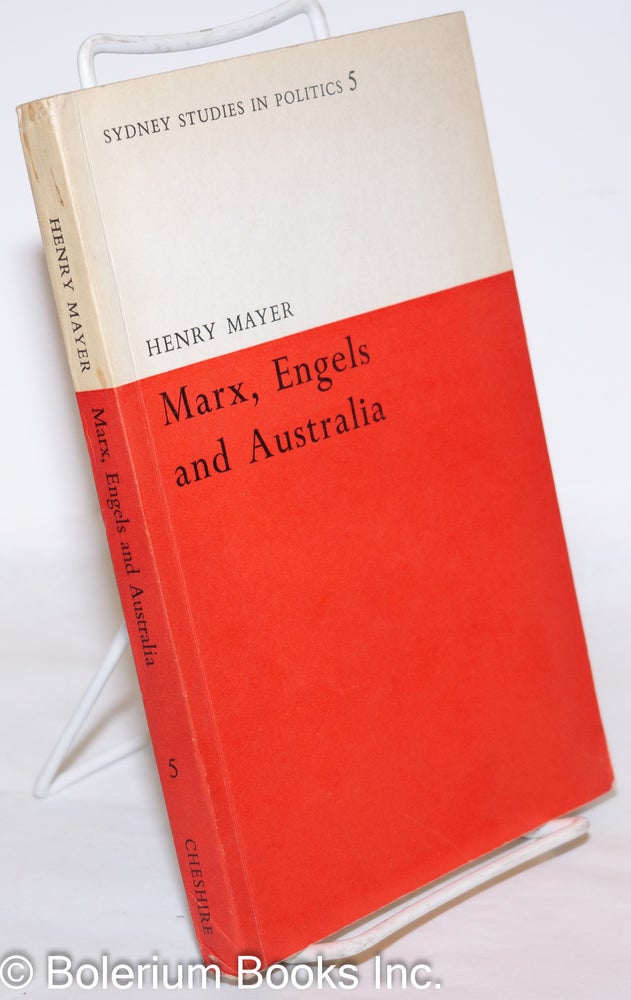 Cat.No: 273261 Marx, Engels and Australia. Henry Mayer.