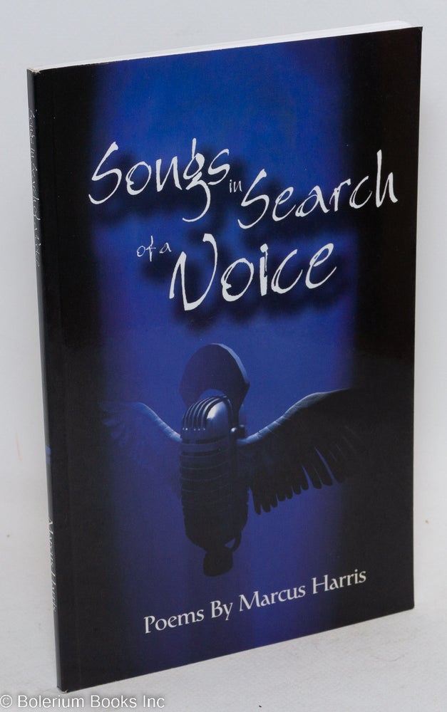 Cat.No: 273281 Songs in Search of a Voice. Marcus Harris.