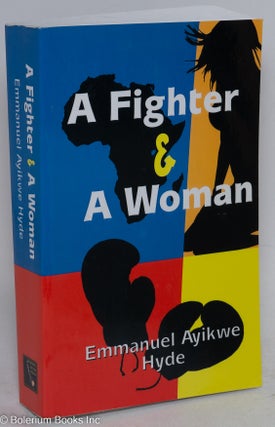 Cat.No: 273285 A Fighter & A Woman. Emmanuel Ayikwe Hyde