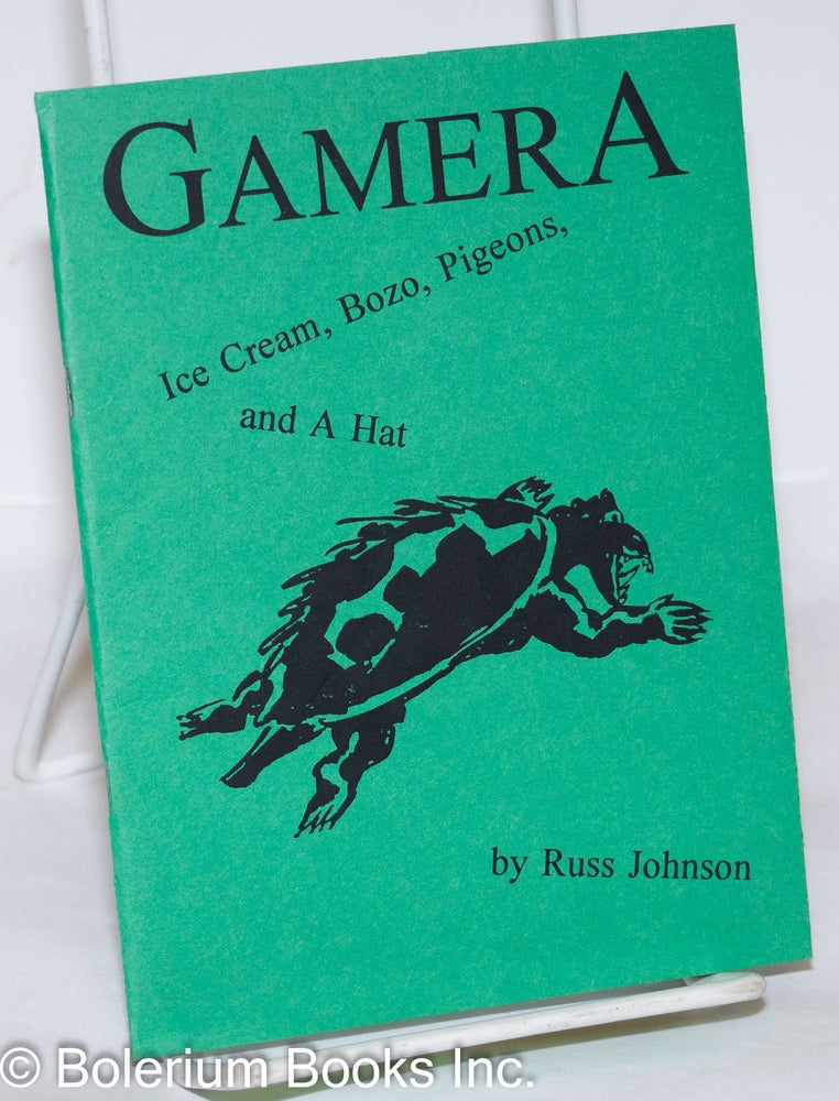Cat.No: 273294 Gamera: Ice Cream, Bozo, Pigeons and A Hat. Russ Johnson, Taly Johnson.