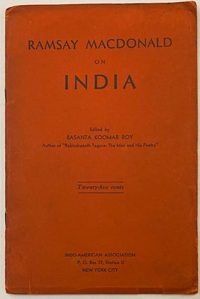 Cat.No: 273322 Ramsay MacDonald on India. Ramsay MacDonald, Basanta Koomar Roy, Madeline...