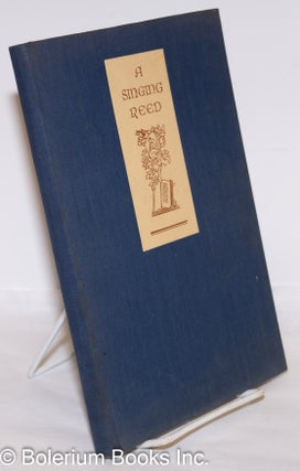 A Singing Reed [inscribed & signed]