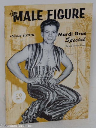 Cat.No: 27352 The Male Figure: vol. 16: Mardi Gras Special; Carnival in New Orleans. Bill...