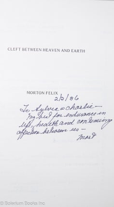 Cleft Between Heaven and Earth [inscribed & signed]