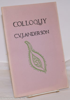 Colloquy [limited edition signed by the poet & printer]