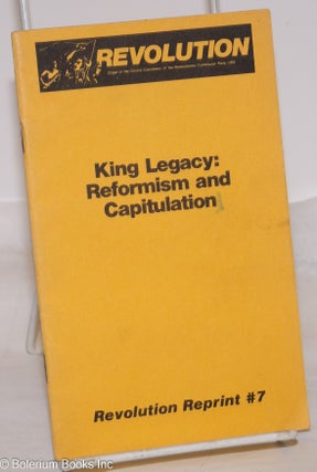 Cat.No: 273561 King Legacy: Reformism and Capitulation. Revolutionary Communist Party
