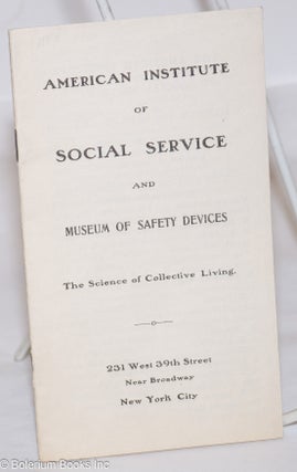 Cat.No: 273567 The science of collective living. American Institute of Social Service,...
