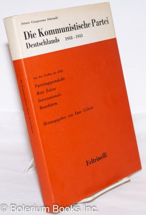 Cat.No: 273635 Die Kommunistische Partei Deutschlands 1918-1933; Ein bibliographischer...