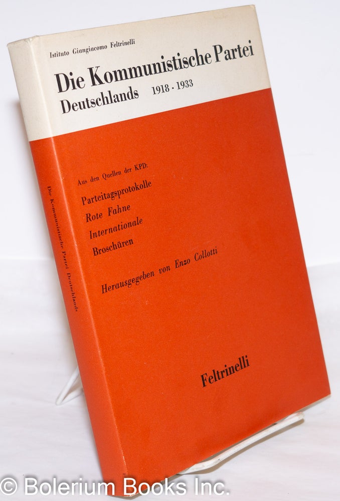 Cat.No: 273635 Die Kommunistische Partei Deutschlands 1918-1933; Ein bibliographischer Beitrag. Enzo Collotti.